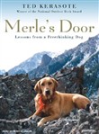 Merle's Door by Ted Kerasote