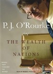 On the Wealth of Nations by P.J. O'Rourke