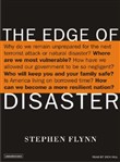 The Edge of Disaster by Stephen Flynn