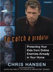 To Catch a Predator by Chris Hansen