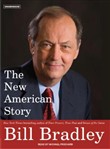 The New American Story by Bill Bradley