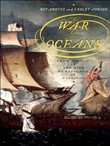 The War for All the Oceans: From Nelson at the Nile to Napoleon at Waterloo by Roy Adkins