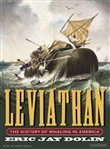 Leviathan: The History of Whaling in America by Eric Jay Dolin