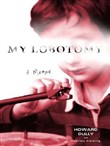 My Lobotomy by Howard Dully