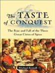 The Taste of Conquest by Michael Krondl