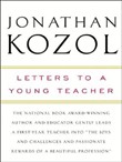 Letters to a Young Teacher by Jonathan Kozol