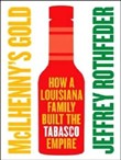 McIlhenny's Gold by Jeffrey Rothfeder