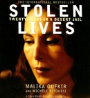 Stolen Lives: Twenty Years in a Desert Jail by Malika Oufkir