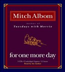 For One More Day by Mitch Albom