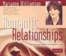 Romantic Relationships by Marianne Williamson