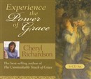 Experience the Power of Grace by Cheryl Richardson