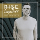 Rise Together Podcast by Dave Hollis