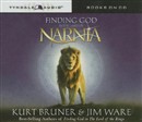 Finding God in the Land of Narnia by Kurt Bruner