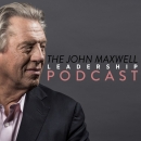 The John Maxwell Leadership Podcast by John C. Maxwell