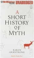 A Short History of Myth by Karen Armstrong