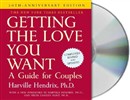 Getting the Love You Want, 20th Anniversary Edition by Harville Hendrix