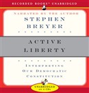 Active Liberty: Interpreting Our Democratic Constitution by Stephen Breyer