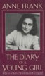 Anne Frank: The Diary of a Young Girl by Anne Frank