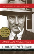 American Prometheus by Kai Bird