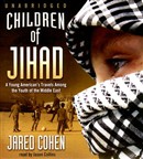Children of Jihad by Jared Cohen