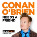 Conan O'Brien Needs A Friend Podcast by Conan O'Brien