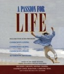 A Passion for Life by Stephen R. Covey