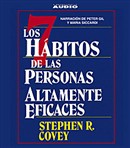 Los Siete Habitos de las Personas Altamente Eficaces by Stephen R. Covey