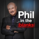 Phil in the Blanks Podcast by Dr. Phil McGraw