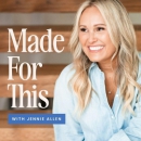 Made For This Podcast by Jennie Allen