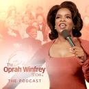 The Oprah Winfrey Show Podcast by Oprah Winfrey