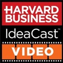 Harvard Business IdeaCast Video Podcast