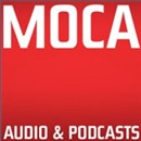 MOCA Audio and Podcasts by Lisa Mark