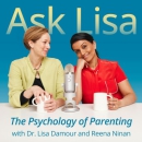 Ask Lisa: The Psychology of Parenting Podcast by Lisa Damour