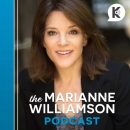 The Marianne Williamson Podcast by Marianne Williamson
