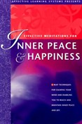Effective Meditations for Inner Peace and Happiness by Effective Learning Systems