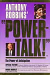 Powertalk!: Power of Anticipation by Anthony Robbins