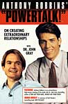 PowerTalk!: On Creating Extraordinary Relationships by Anthony Robbins