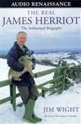 The Real James Herriot by Jim Wight