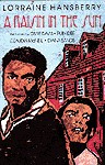 A Raisin in the Sun by Lorraine Hansberry