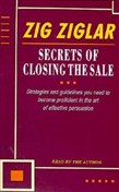 Secrets of Closing the Sale by Zig Ziglar