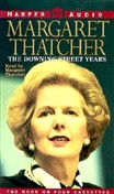 Downing Street Years by Margaret Thatcher