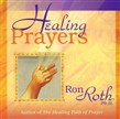 Healing Prayers by Ron Roth