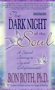 The Dark Night of the Soul by Ron Roth