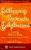 Schlepping Towards Enlightenment by Lama Surya Das