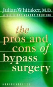 Pros & Cons of Bypass Surgery by Julian Whitaker