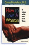 How to Love a Woman by Clarissa Pinkola Estes