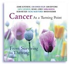 Cancer as a Turning Point by Joan Borysenko
