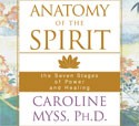 Anatomy of the Spirit by Caroline Myss