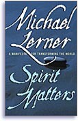 Spirit Matters by Michael Lerner