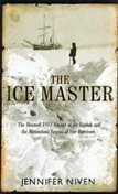 The Ice Master by Jennifer Niven